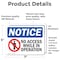 Signmission No Access While In Operation Sign, Vinyl Decal, 7in W x 5in L, 2PK OS-2PACK-NS-D-57-L-14346 - alternate 2
